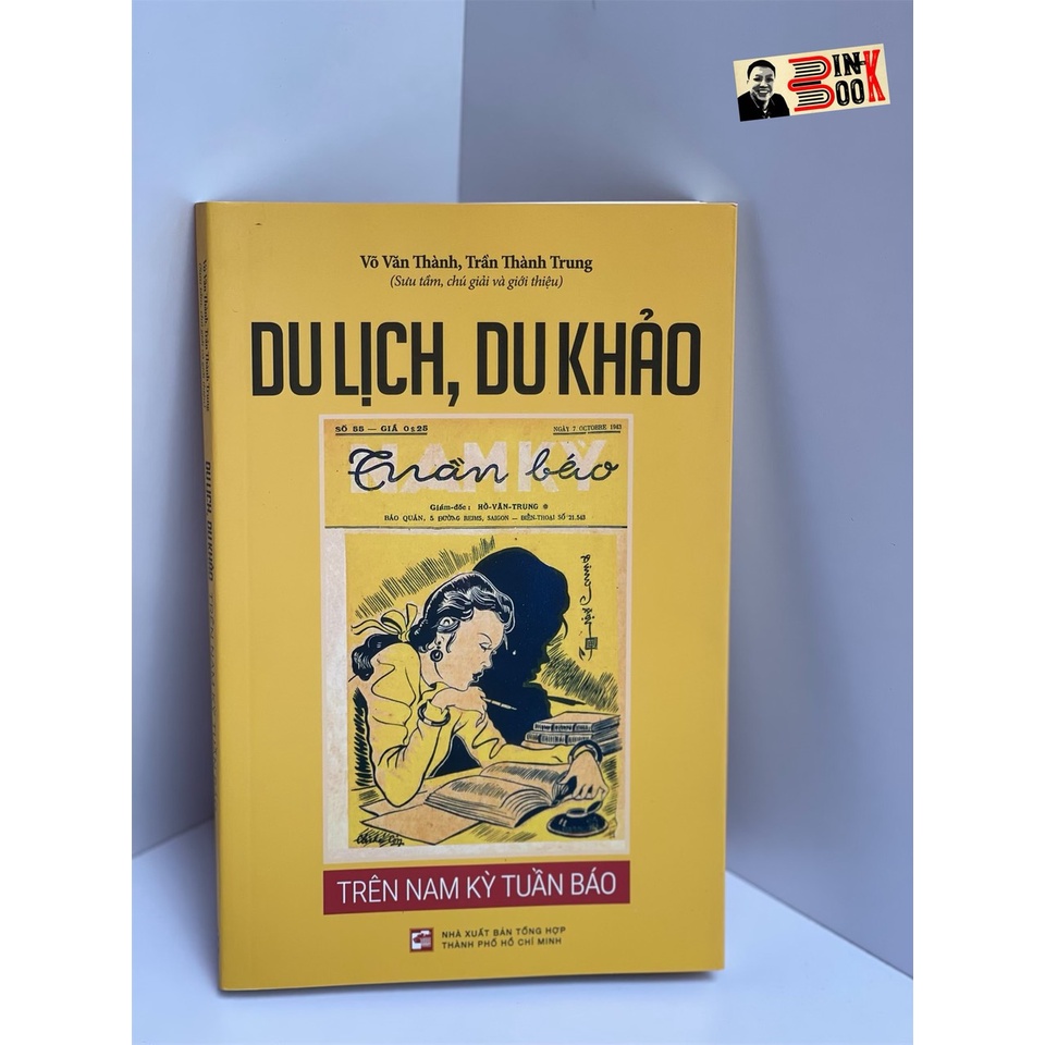 Sách - Du Lịch Du Khảo Trên Nam Kỳ Tuần Báo - Bình Book