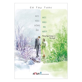 Sách - Nơi Nào Đông Ấm, Nơi Nào Hạ Mát