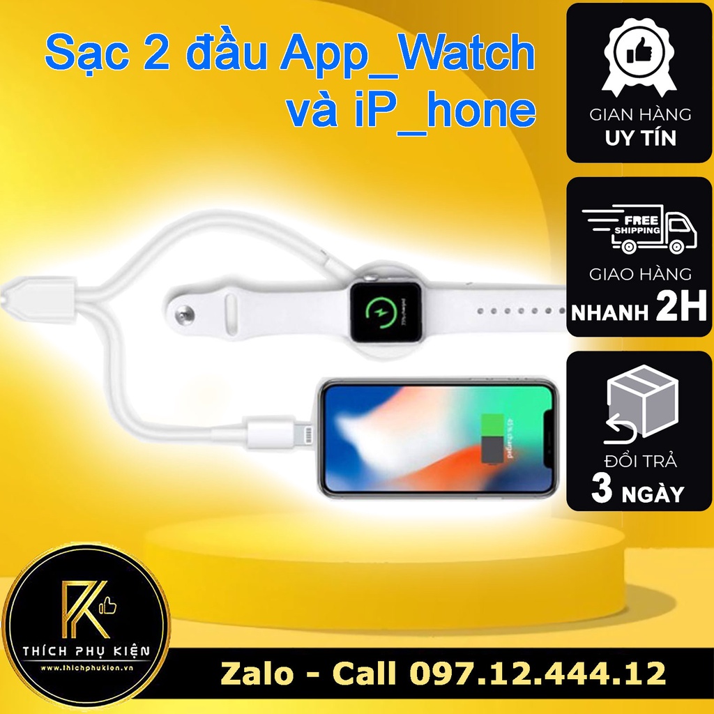 Cáp sạc 2 trong 1 đầu App_le Watch vs iP_hone - Đồng hồ i_Watch