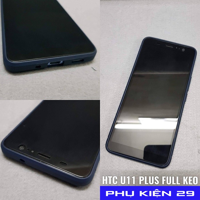 [HTC U11 Plus / U11+] Kính cường lực FULL màn FULL keo Glass Pro+ 9H