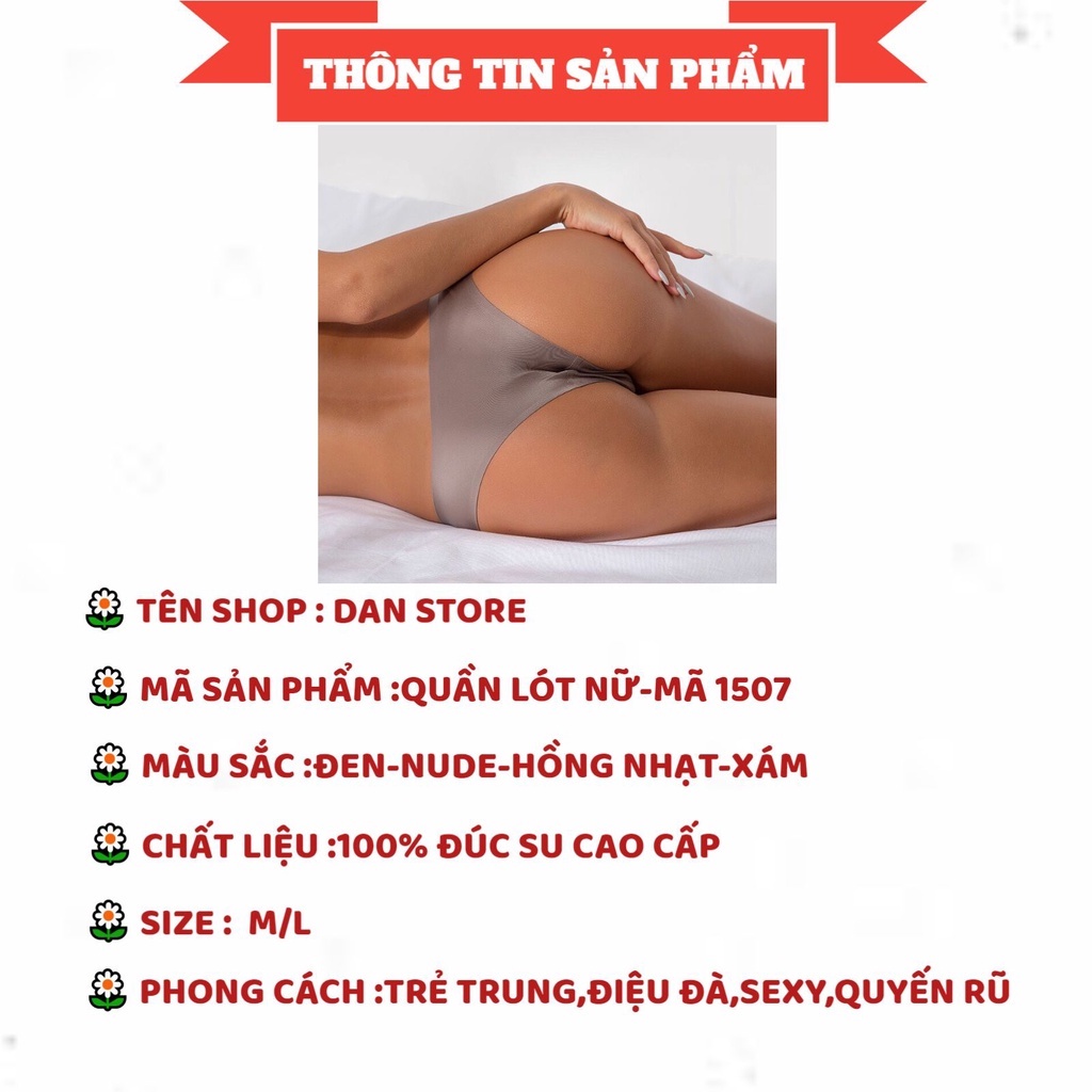 Quần Lót Nữ - Quần Lót Lọt Khe đúc su mỏng mát mềm mại quyến rũ DAN STORE MÃ 1507