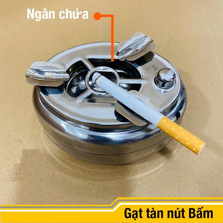 Gạt tàn thuốc là bằng Inox, có nút bấm