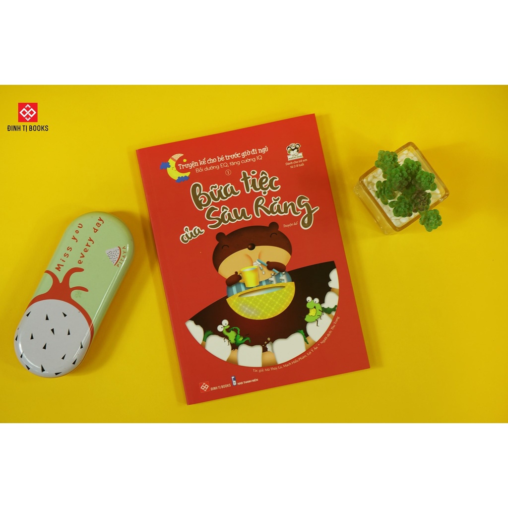 SÁCH - Truyện kể cho bé trước giờ đi ngủ - Bữa tiệc của Sâu Răng