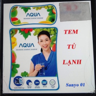 tem tủ lạnh sanyo aqua -cắt sẵn dán băng dính 2 mặt về chỉ việc dán vào tủ