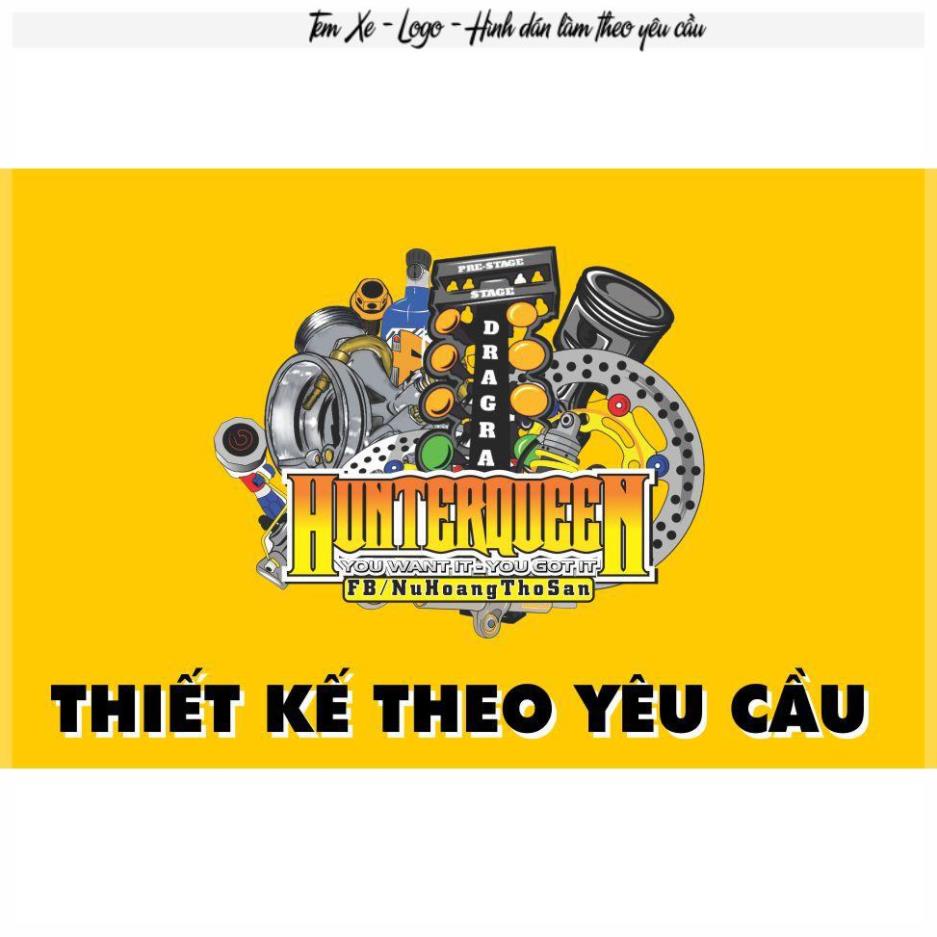 Hunterqueen tem decal thiết kế theo yêu cầu. Tem nhãn, hình dán, logo, thương hiệu... Tem xe