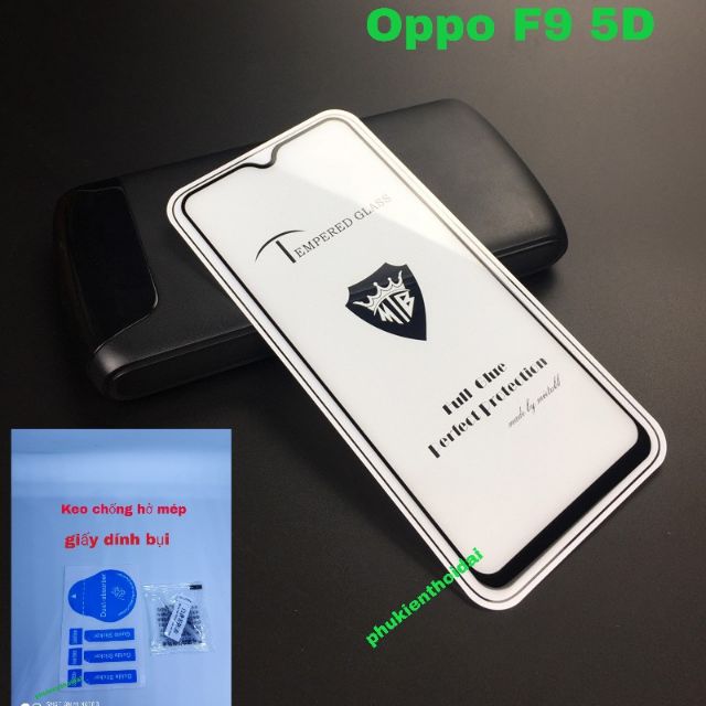 Oppo F9 FREESHIP Từ 50k cường lực 5D Full màn hình full keo viền mỏng ( tặng keo mép giấy lấy bụi )