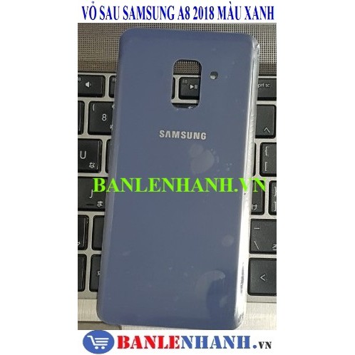 VỎ SAU SAMSUNG A8 2018 MÀU XANH  [VỎ ZIN, XỊN]