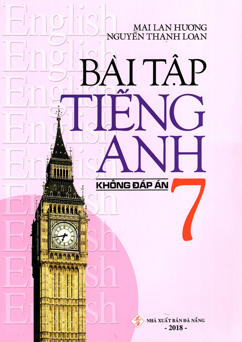 Sách Bài Tập Tiếng Anh 7 (Không Đáp Án) - Tái Bản 2020