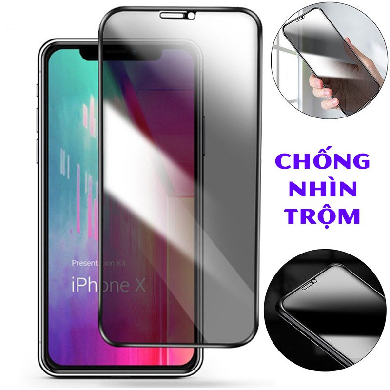 Kính Cường Lực Chống Nhìn Trộm iPhone 15 14 13 12 11 Pro Max Chống Bám Vân Tay Mồ Hôi Bảo Vệ Màn Hình điện thoại IP