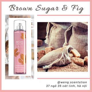(MÙI HOT) Xịt thơm Bath & Body Works mùi Brown Sugar & Fig