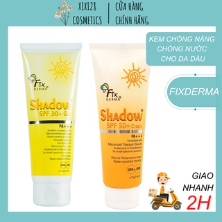 Kem chống nắng Fixderma shadow SPF 50+ cream 75gram - xixi28cosmetics