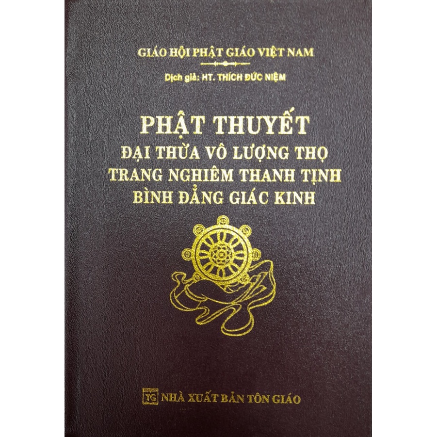 Sách - Phật Thuyết Đại Thừa Vô Lượng Thọ Trang Nghiêm Thanh Tịnh Bình Đẳng Giác Kinh