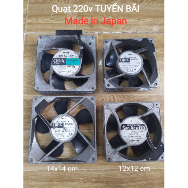 Quạt tản nhiệt 220v Tuyển Bãi Made in Japan