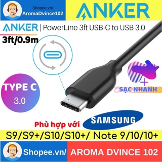 Dây cáp sạc anker type c 3.0 tương thích samsung galaxy s9, s9+, s10, s10+, note 9, note 10, note 10+