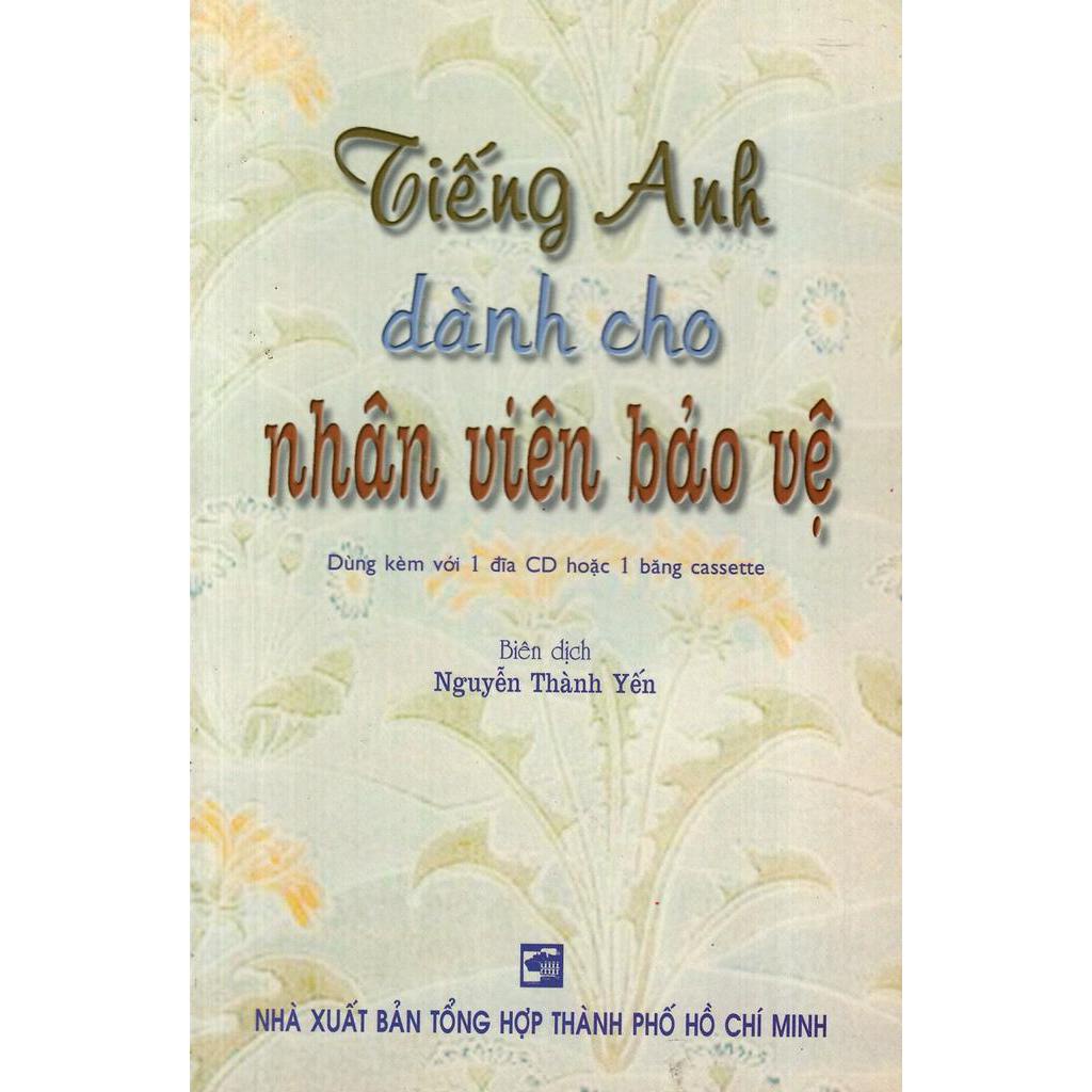 Sách - Tiếng Anh Dành Cho Nhân Viên Bảo Vệ (Không Kèm CD)