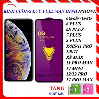 KÍNH CƯỜNG LỰC OG FULL MÀN IPHONE 6G/6S/7G/8G/6 PLUS/7 PLUS/8 PLUS/X/XS/11 PRO/XR/11/XS MAX/11 PRO MAX/12