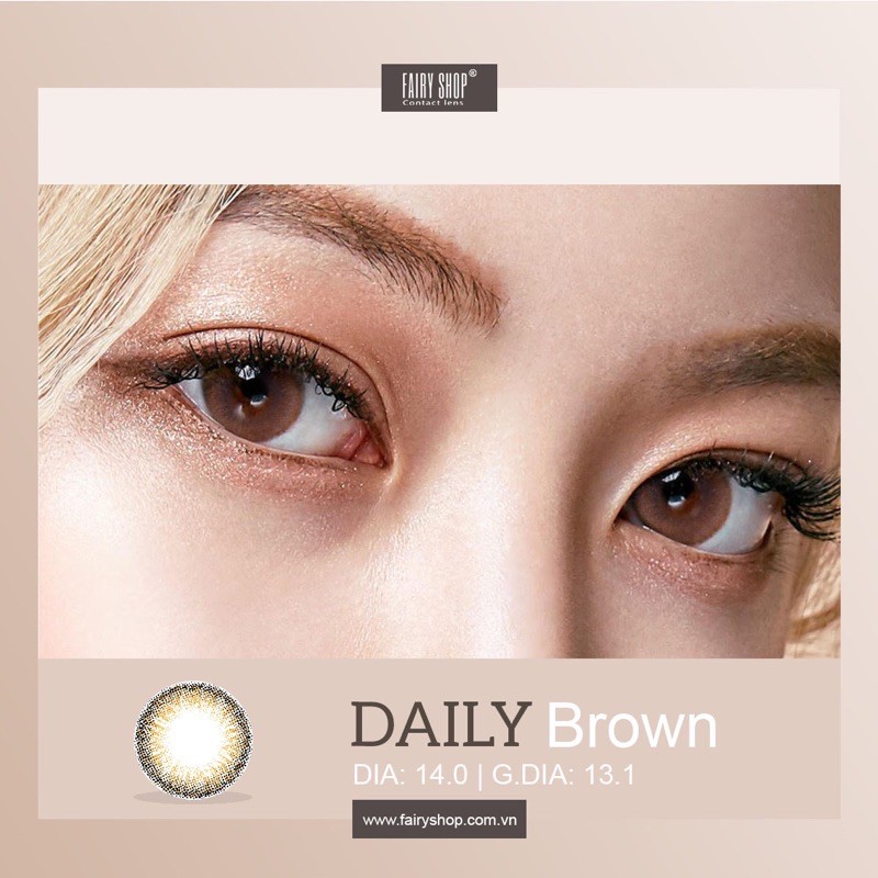 Kính Áp Tròng Daily Brown 14.0mm - Kính Áp Tròng Hàn Quốc FAIRY SHOP CONTACT LENS - độ cận 0 đến 8