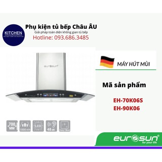 Hút mùi kính cong eurosun eh- 70k06s chính hãng