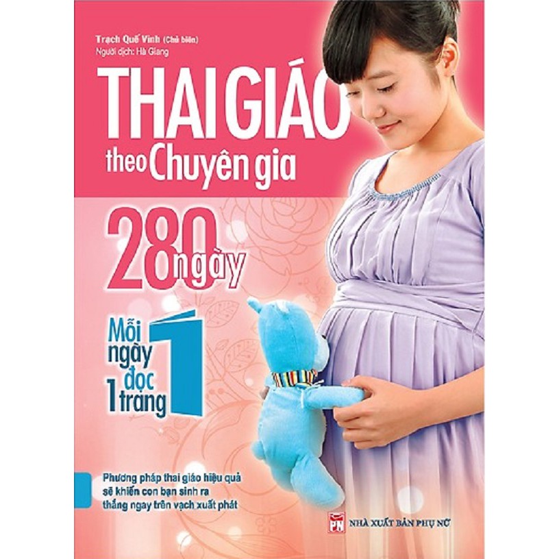 Sách Thai giáo theo chuyên gia - 280 ngày, mỗi ngày đọc 1 trang