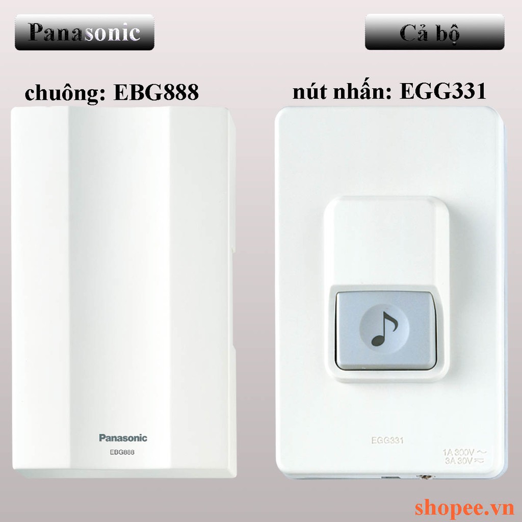 Chuông cửa,chuông điện Panasonic(EBG888+EGG331) Có thể mua trọn bộ hoặc mua rời từng phần.