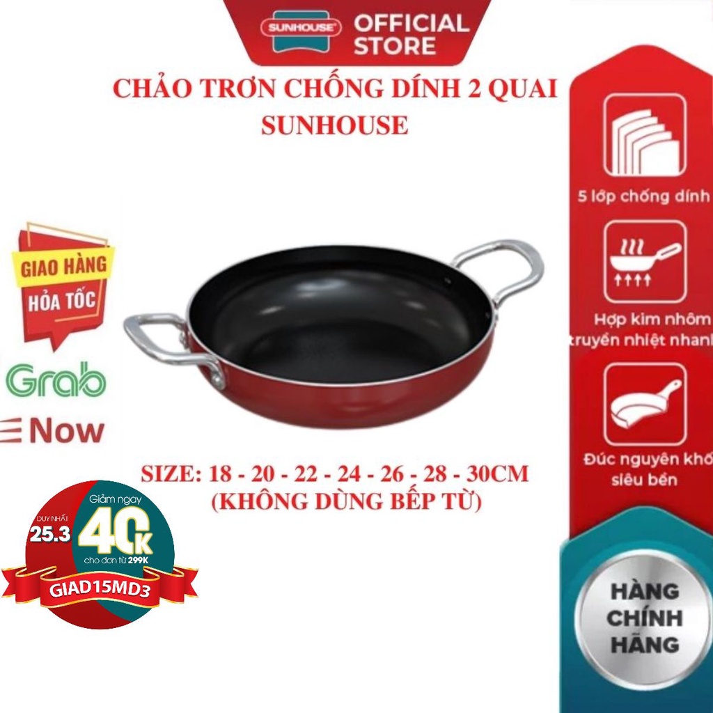 Chảo chống dính trơn SUNHOUSE 18 20 22 24 26 28 30 CM Siêu Dày (dùng được mọi loại bếp) Mới 100% Chính Hãng Bảo Hàng