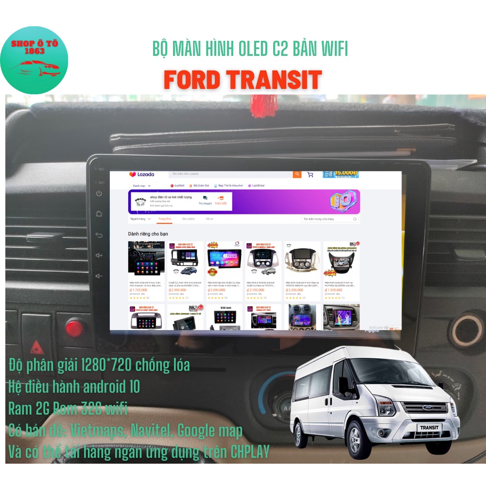 Màn hình Android OLED C2 theo xe FORD TRANSIT 2006-2018 9-10'' inch Ram 2G Rom 32G Tặng bản đồ dẫn đường VIETMAPS1