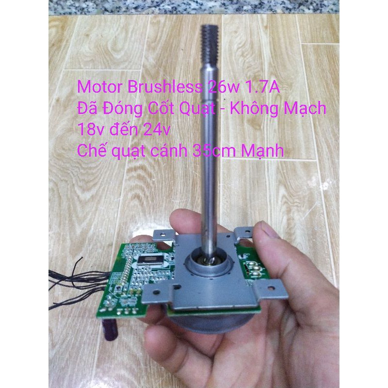 Motor Brushless 26w 1.7A đã đóng cốt quạt