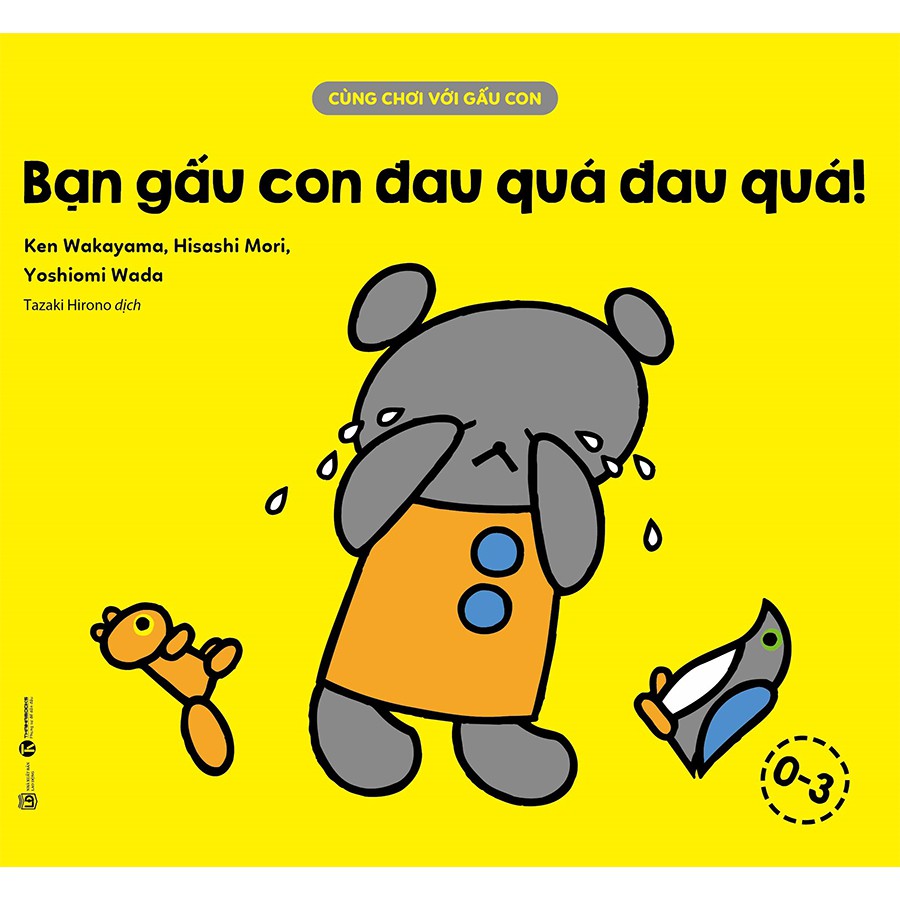Sách - Cùng Chơi Với Gấu Con - Bạn Gấu Con Đau Quá Đau Quá