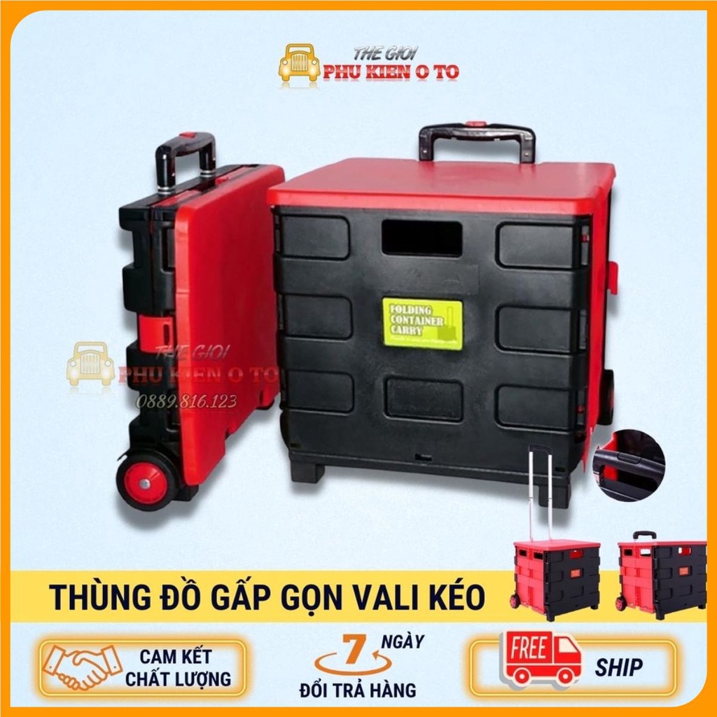 Thùng đựng đồ gấp gọn Vali kéo đa năng-  Dùng trên ô tô, đi siêu thị, di chuyển đồ nặng
