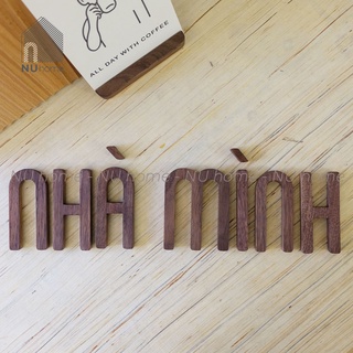 nuhome.vn | Chữ gỗ trang trí cao cấp, chất liệu gỗ óc chó cao cấp, dùng để trang trí phong cách đẹp mắt sáng tạo