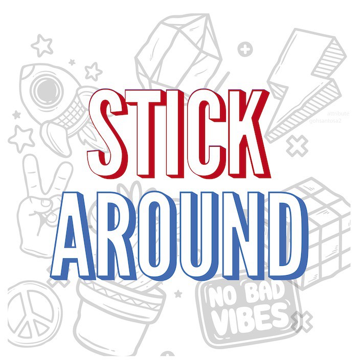 stickaroundvn