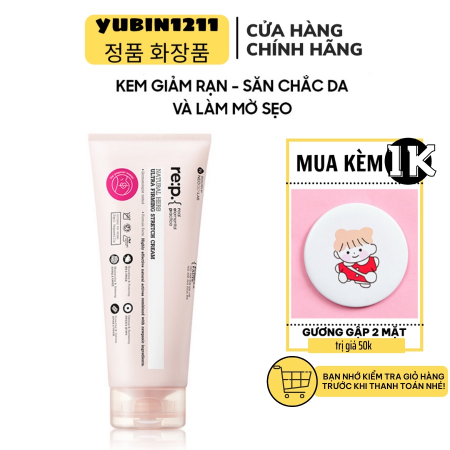 Kem Giảm Rạn, Săn Chắc Da, Làm Mờ Sẹo RE:P Natural Herb Ultra Firming Stretch Cream 200ml