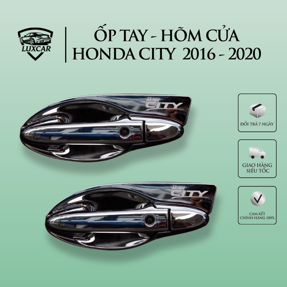 Ốp tay nắm hõm cửa HONDA CITY đời 2016-2020 LUXCAR | Nhựa ABS mạ CROM cao cấp