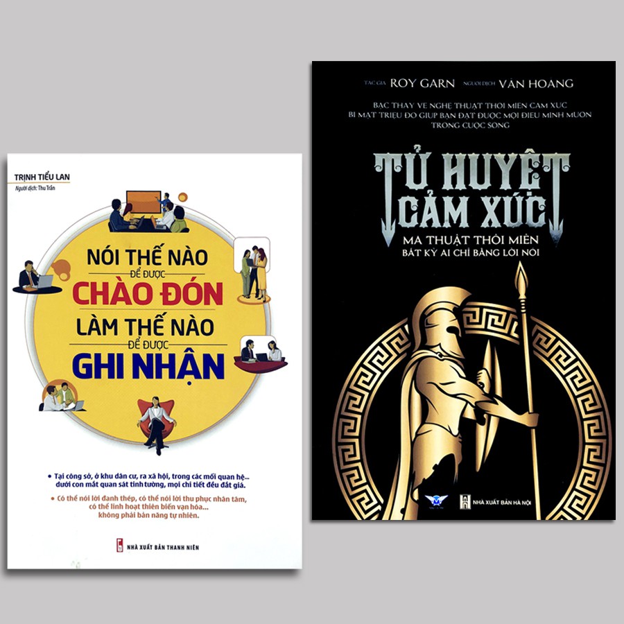 Sách - Tử Huyệt Cảm Xúc + Nói Thế nào Để Được Chào Đón Làm Thế Nào Để Được Ghi Nhận (Bìa mềm) (Bộ 2 Quyển)