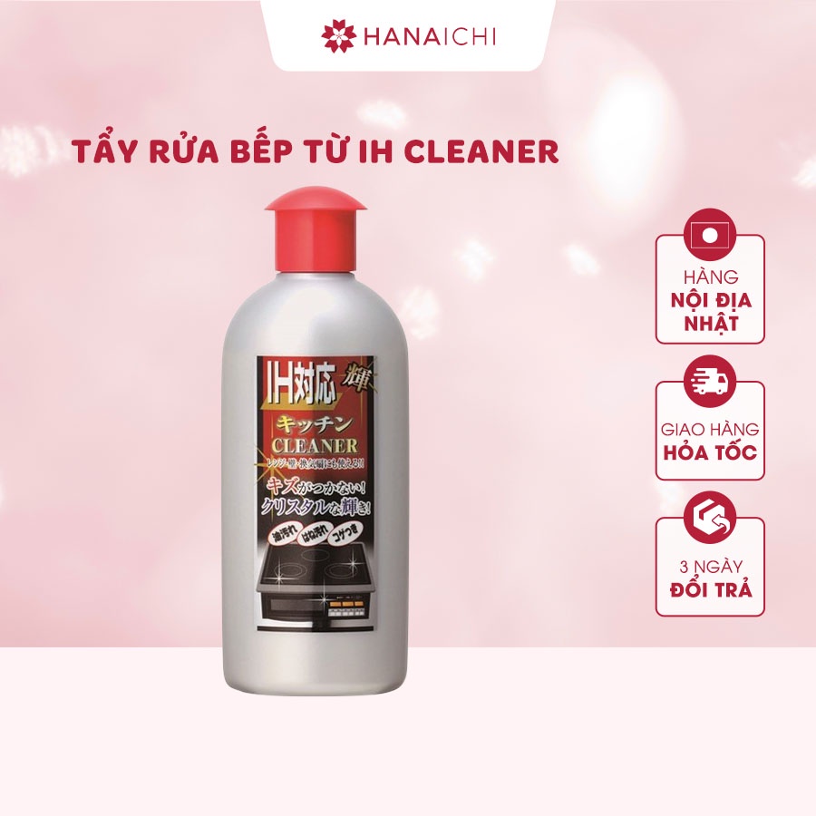 Dung Dịch Tẩy Rửa Làm Sạch Bếp Từ IH Cleanser 300gr Nội địa Nhật