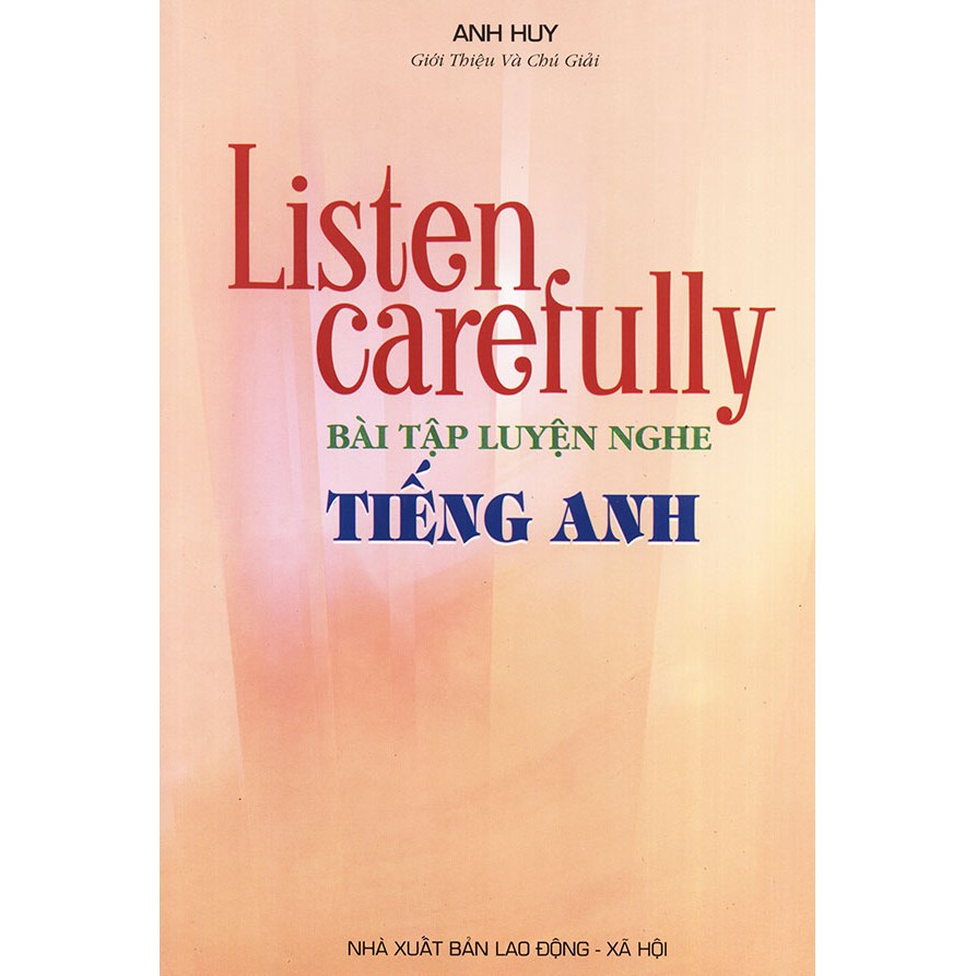 Sách - Listen carefully (song ngữ)