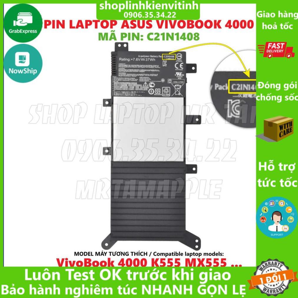 (BATTERY) PIN LAPTOP ASUS VIVOBOOK 4000 (C21N1408) (ZIN) - VivoBook 4000 K555 MX555 V555L