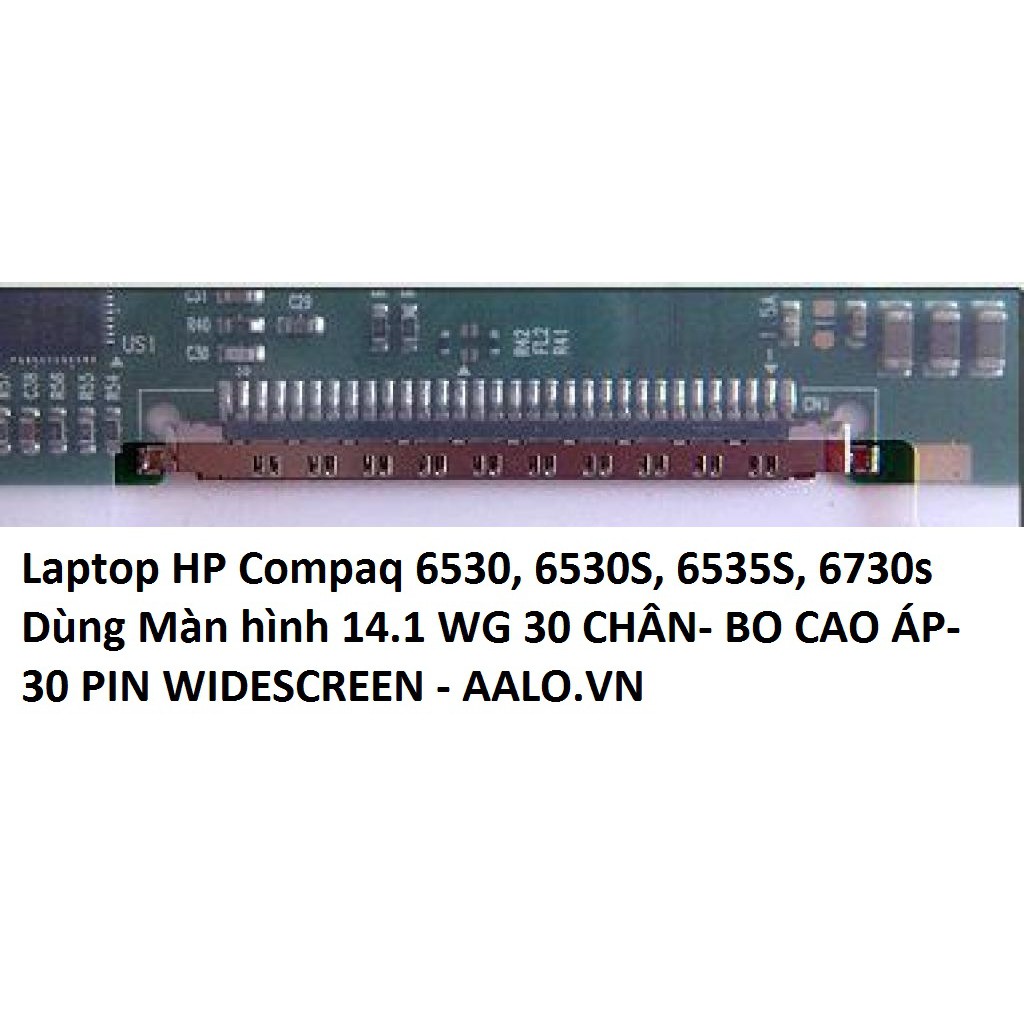 [Mã 255ELSALE giảm 7% đơn 300K] Màn hình laptop HP Compaq 6530, 6530S, 6535S, 6730s | BigBuy360 - bigbuy360.vn
