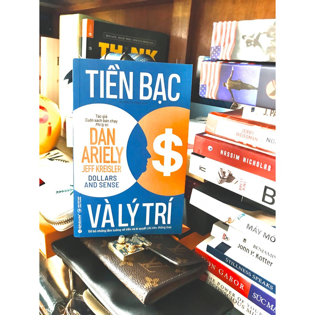 Sách - Tiền Bạc Và Lý Trí -Dan Ariely - Tác giả cuốn sách bán chạy Phi lý trí - Thanh Hà Books Tặng Kèm Bookmark