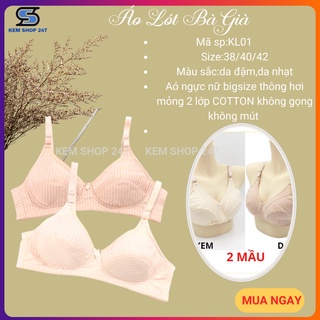  Áo ngực Nữ mỏng không gọng không mút vải cotton thông hơi chất đẹp quả to dây nhỏ big size cho bà già bà bầu béo mập 