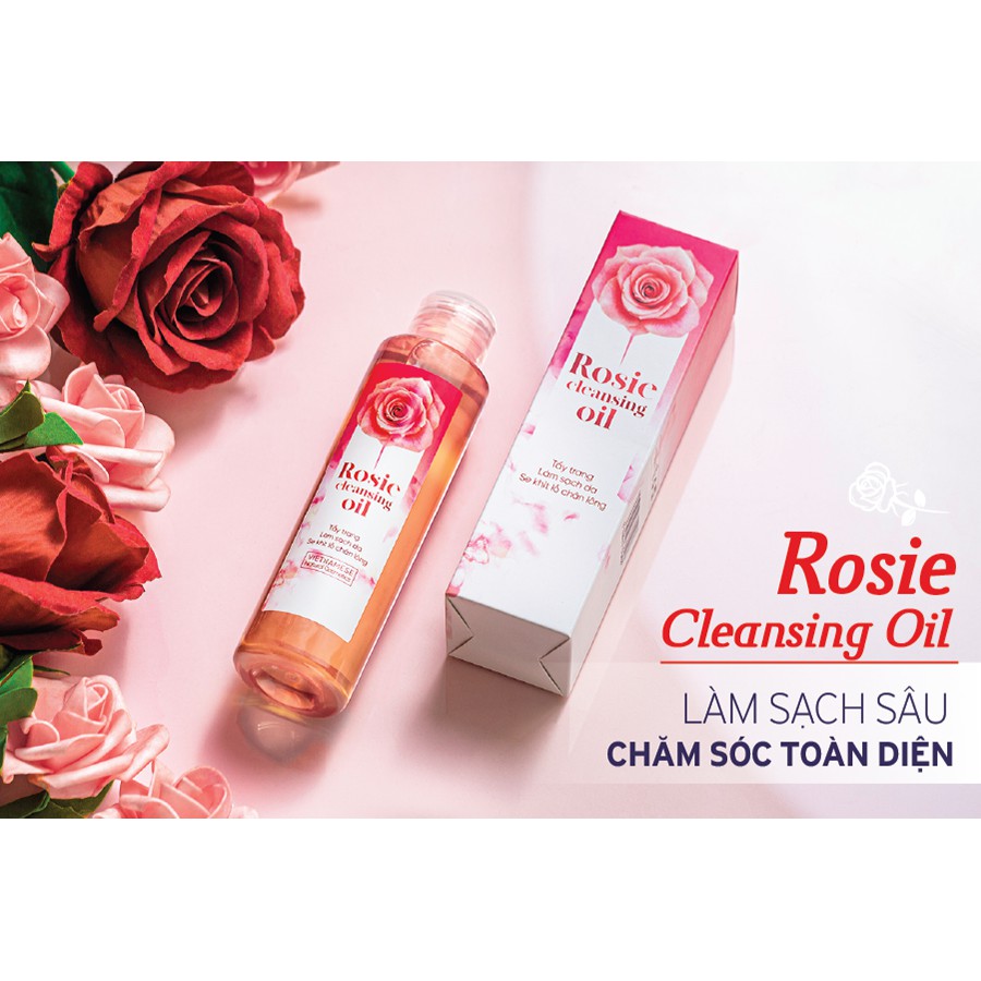 Dầu tẩy trang Hoa hồng Rosie Cleansing Oil - Dầu tẩy trang cho mọi loại da, tẩy sạch lớp trang điểm, bụi bẩn, dầu thừa