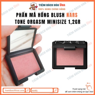 Phấn má hồng Blush NARS Tone Orgasm, Behave minisize