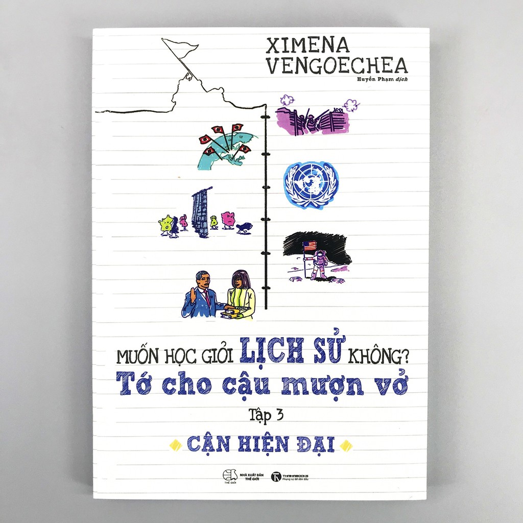 Sách Cận Hiện Đại – Muốn Học Giỏi Lịch Sử Không? Tớ Cho Cậu Mượn Vở - Tập 3