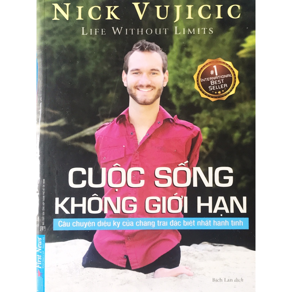 Sách -Cuộc sống không giới hạn( câu chuyện diệu kì của chàng trai đặc biệt nhất hành tinh)