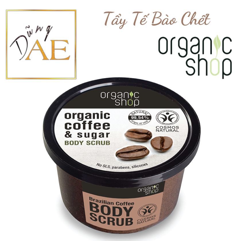 Scrub Organic Coffee &amp; Sugar Body ORGANIC SHOP Tẩy Tế Bào Chết Giảm Mụn Lưng, Mụn Toàn Thân 250mL