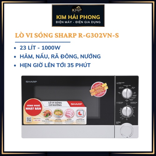 Lò vi sóng SHARP R-G302VN-S lò có nướng, hâm, rã đông - gia dụng chính hãng - [ kimhaiphong_store ]