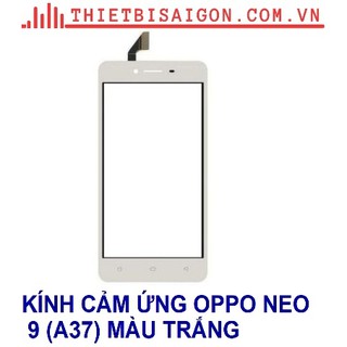Kính cảm ứng oppo neo 9 màu trắng