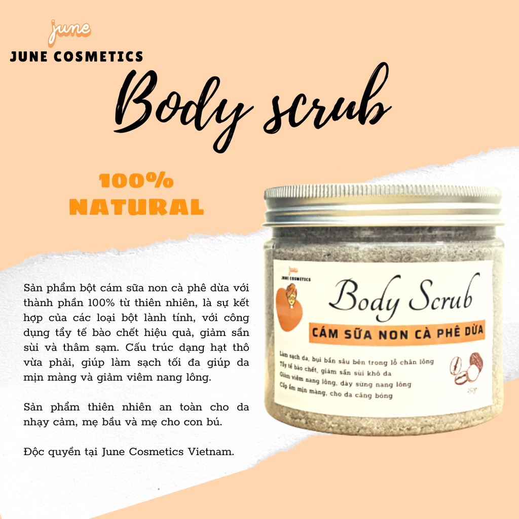 Body Scrub Cám Sữa Non Cà Phê Dừa tẩy tế bào chết June Cosmetics