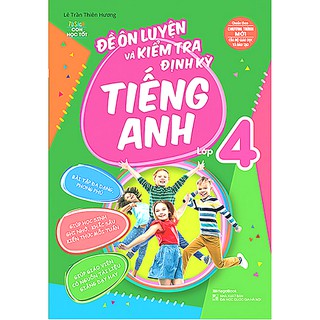 Sách - Đề ôn luyện và kiểm tra định kỳ tiếng Anh lớp 4