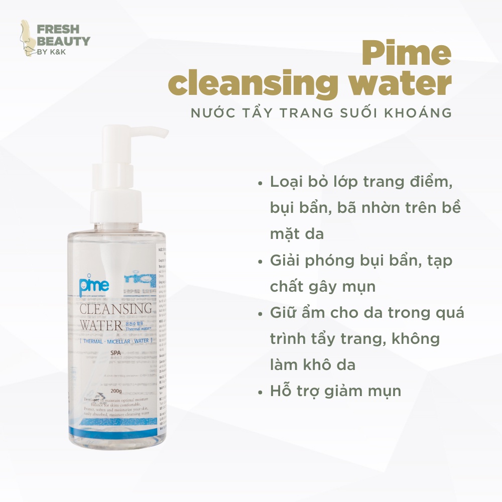 Nước tẩy trang suối khoáng nóng dùng được cho da nhạy cảm, mụn, nám, tẩy sạch lớp makeup dày Pime Cleansing Water 200g